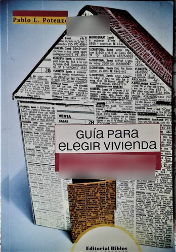 Guia Para Elegir Vivienda - Pablo L. Potenze - Biblos 2008