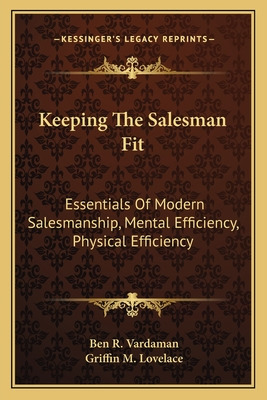 Libro Keeping The Salesman Fit: Essentials Of Modern Sale...