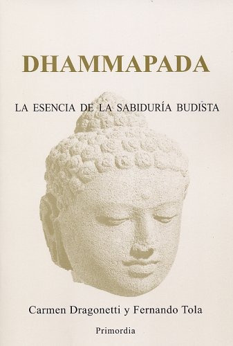 Libro : Dhammapada: La Esencia De La Sabiduria Budista  -. 