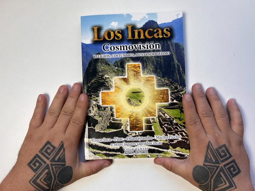 Imagen 2 de 6 de Los Incas Cosmovisión. Religión, Costumbre, Mito, Simbolismo