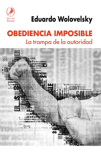 Obediencia Imposible - Eduardo Wolovelsky