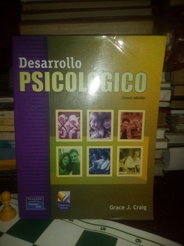 Desarrollo Psicológico Grace J Craig Octava Edición Pearson