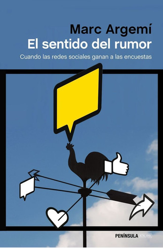 El Sentido Del Rumor, De Argemí, Marc. Editorial Ediciones Península, Tapa Blanda En Español
