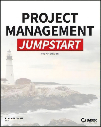 Project Management Jumpstart, De Kim Heldman. Editorial John Wiley Sons Inc, Tapa Blanda En Inglés