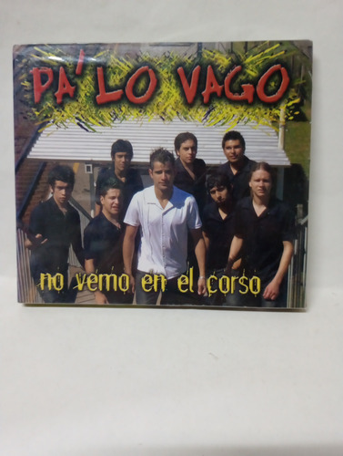 Cd Pa Lo Vago No Vemos En El Corso