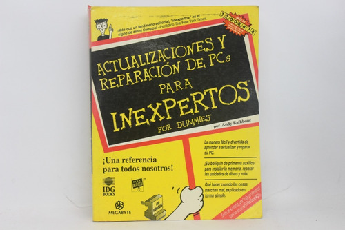 Andy R, Actualizaciones Y Reparación De Pcs Para Inexpertos