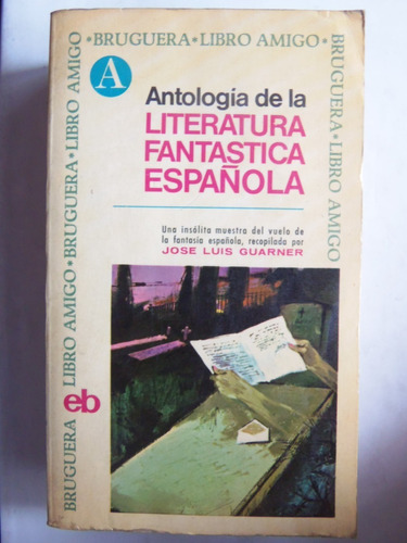 Antologia De La Literatura Fatastica Española Varios Autores