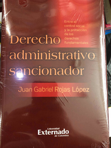 Derecho Administrativo Sancionador. Rojas Lopez
