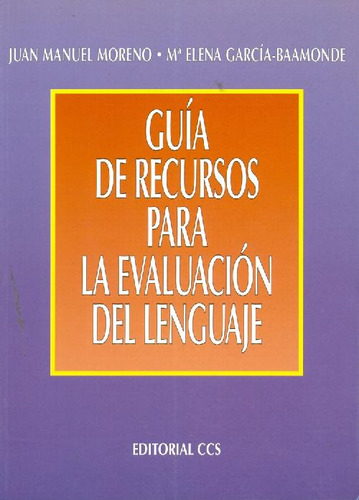 Libro Guia De Recursos Para La Evaluacion Del Lenguaje De Ju