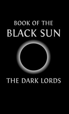 Libro Book Of The Black Sun - Dark Lords, The