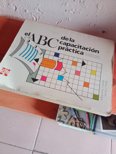 El Abc De La Capacitación Práctica - Barry J. Smith