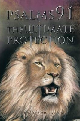Libro Psalms 91 : The Ultimate Protection - J Lorraine Wi...