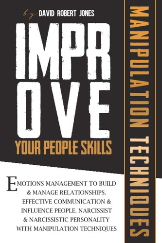 Libro En Inglés: Improve Your People Skills: Emotions Manage
