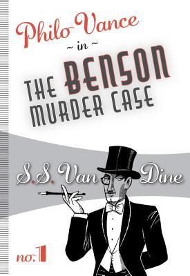 The Benson Murder Case - S S Van Dine