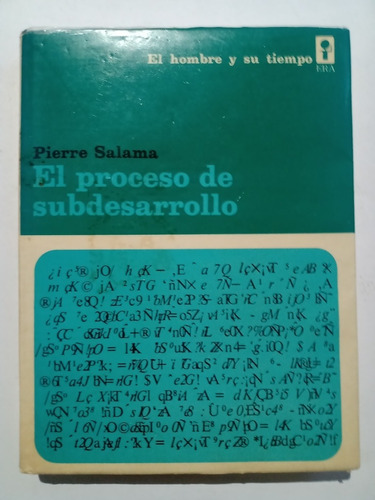 El Proceso De Subdesarrollo Pierre Salama Pasta Dura