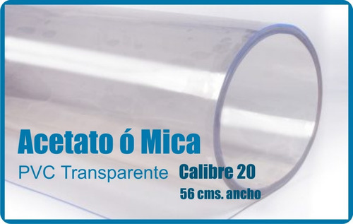 Acetato O Mica Cal. 20 Transparente 10 Metros 56 Cms. Ancho
