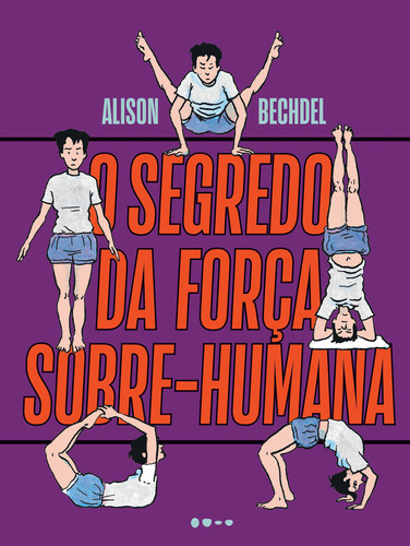 O Segredo Da Força Sobre-humana