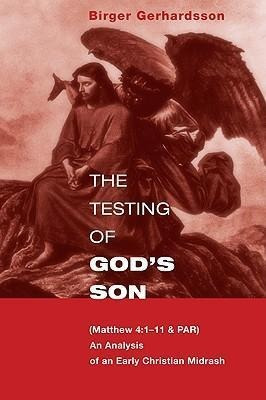 The Testing Of God's Son : Matt. 4:1-11  And  Par, An Analys