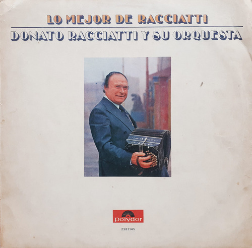 Donato Racciatti Y Orquesta - Lo Mejor De Racciatti Lp