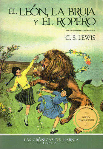 Libro: El León, La Bruja Y El Ropero / C. S. Lewis