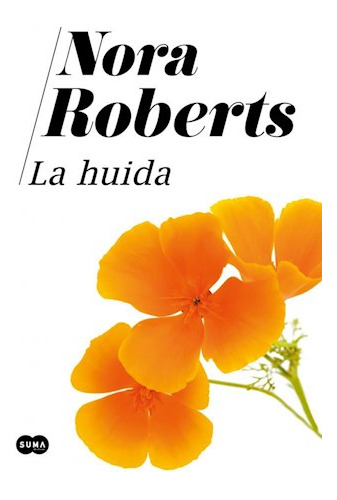 Libro La Huida De Nora Roberts