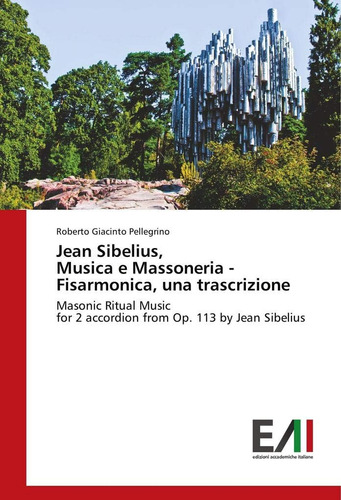 Libro: Jean Sibelius, Musica E Massoneria - Fisarmonica, Una
