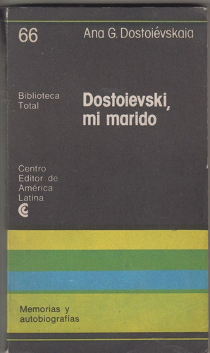Rusia Dostoievski Mi Marido Biografia Ana Dostoievskaia 1978