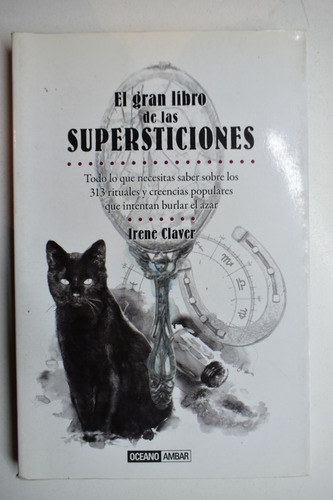 El Gran Libro De Las Supersticiones: Todo Lo Que Queríasc147