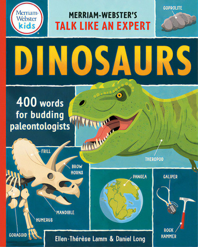 Dinosaurs: 400 Words For Budding Paleontologists, De Lamm, Ellen-thérèse. Editorial Merriam Webster Kids, Tapa Dura En Inglés