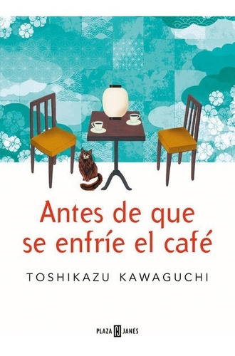 Libro Antes De Que El Cafe Se Enfrie
