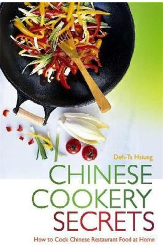 Chinese Cookery Secrets / Deh-ta Hsiung