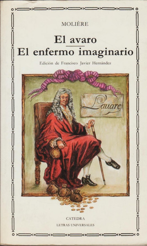 El Avaro - El Enfermo Imaginario - Molière (contemporáneos)