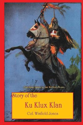 Libro Story Of The Ku Klux Klan - Jones, Winfield