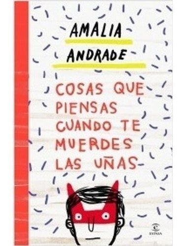 Libro - Cosas Que Piensas Cuando Te Muerdes Las Uñas