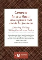 Comprar Livro -  Conocer La Escritura: Investigación Más Allá De Las Fronteras. Knowing Writing: Writing Research Across Borders
