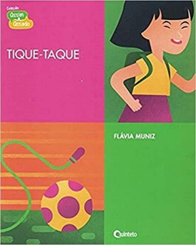 Tique-taque, De Muniz, Flávia. Editora Quinteto Editorial, Capa Mole Em Português