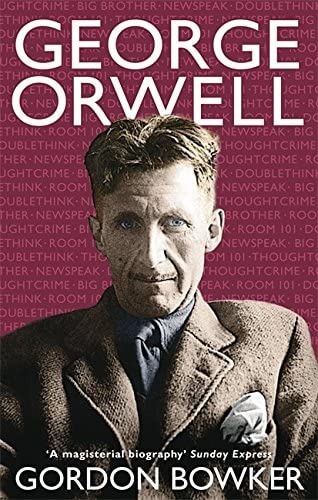 George Orwell, De Gordon Bowker. Editorial Little Brown Book Group, Tapa Blanda En Inglés