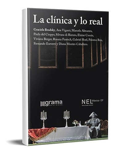 Clínica Y Lo Real. Graciela Brodsky Y Otros (gr)