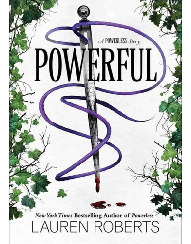 Powerful - A Powerless Story, De Roberts, Lauren. Editorial Simon & Schuster, Capa Dura, Edição 2024-04-02 00:00:00 Em Inglês