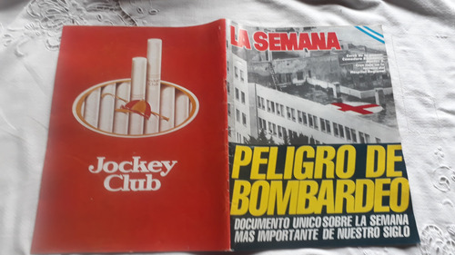 Revista La Semana Nº 284 8/4/1982 Malvinas Peligro Bombardeo (Usado)