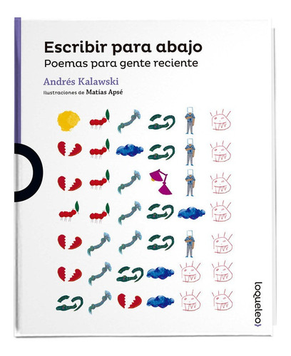 Escribir Para Abajo, De Kalawski, Andrés. Editorial Loqueleo En Español