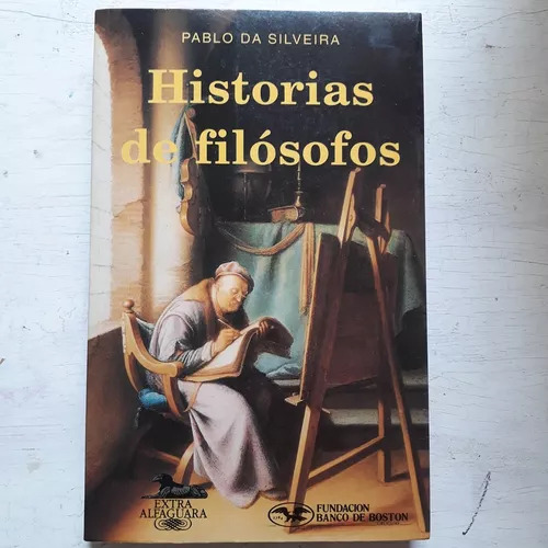 Historias De Filosofos Pablo Da Silveira (Usado)