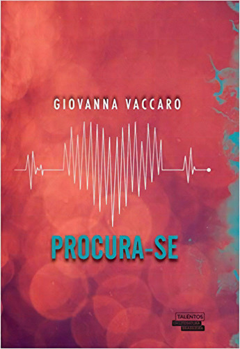 Procura-se!, De Giovanna Vaccaro. Editora Talentos Da Literatura Brasileira, Capa Mole Em Português