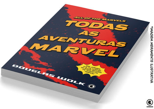 Todas as aventuras Marvel, de Wolk, Douglas. Todas as Aventuras Marvel/ Livro Editorial Conrad, capa mole em português, 2023