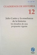 Cuadernos De Historia 12   Julio Castro Y La Ensenanza D...