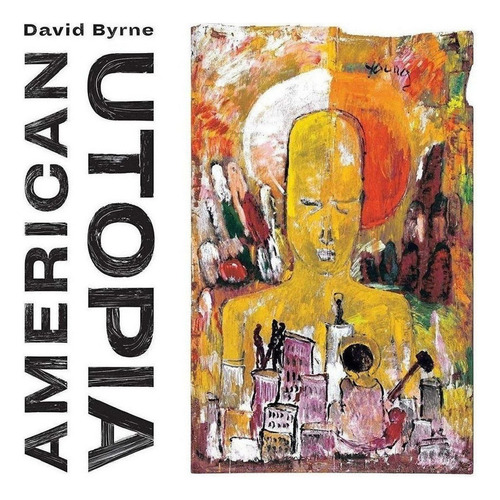 Byrne David - American Utopia  Cd