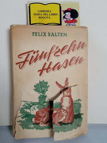 Quince Conejitos - Felix Salten - 1943 - Antiguo En Alemán