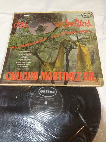 Chucho Martinez Gil Dos Arbolitos Disco De Vinil Original 