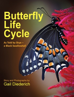 Libro Butterfly Life Cycle: As Told By Skye - A Black Swa...