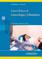 Comprar Casos Clínicos De Ginecología Y Obstetricia, De Matorras. Editorial Panamericana En Español